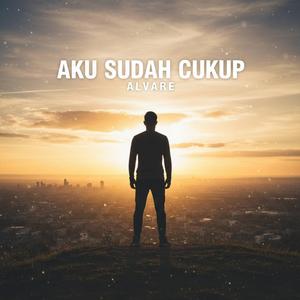 Aku Sudah Cukup