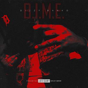 B.I.M.E (Blood In My Eyes)