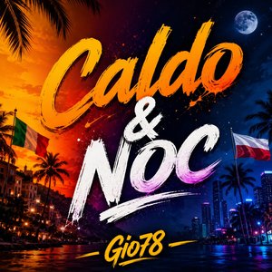 Caldo & Noc