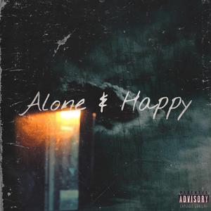 Alone & Happy