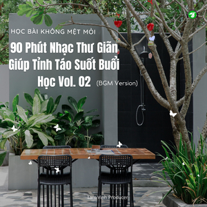 Giảm Căng Thẳng Khi Chạy Deadline (BGM Version)