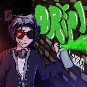 Drip (feat. Cto Chop, Enxy, Arsx, MISERI & Tdubb)