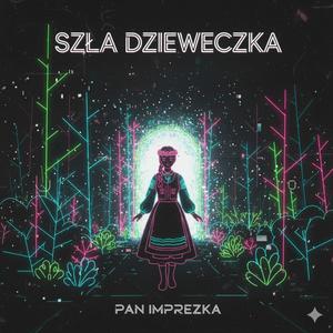 SZŁA DZIEWECZKA DO LASECZKA