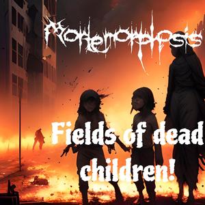 Fields of dying children