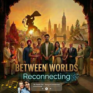 Between Worlds