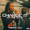 TRI11A - Charge It To The Game (feat. Snap Capone)