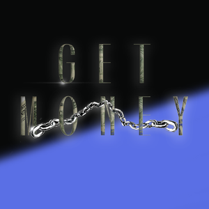 Get money（PROD.BY Chillen）
