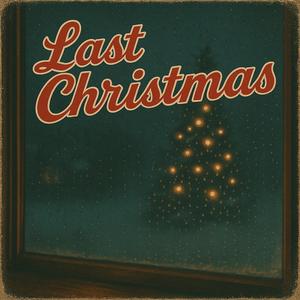 Last Christmas