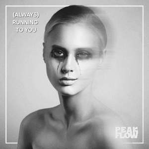 (Always) Running to you