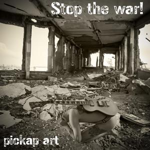 Stop the war!