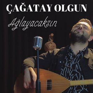 Ağlayacaksın