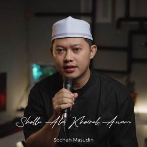 Shollu ‘ala khoiril anam (Acoustic version)