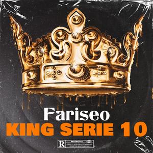 Fariseo (feat. El King Serie 10)