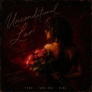 Unconditional Luv