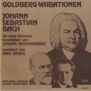 Goldberg Variations, BWV 988 (Arr. for 2 Pianos by Josef Gabriel Rheinberger & Max Reger): Aria - Vars. 1-15
