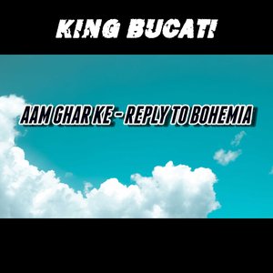 Aam Ghar Ke - Reply To Bohemia