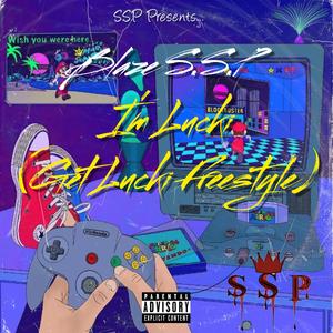 I’m Lucki(Get Lucki Freestyle)