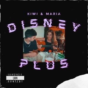 Disneiplus (feat. Maria & LilSonFyah)
