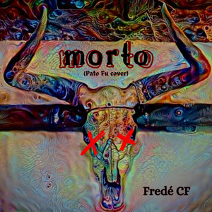 Morto (Versão Mekhantrópica) (Cover)