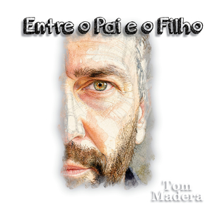 Entre o Pai e o Filho