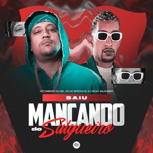 Saiu Mancando do Salgueiro