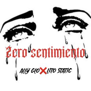 Zero sentimiento (feat. Lito Static)