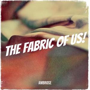 The Fabric of Us (Cinematic)