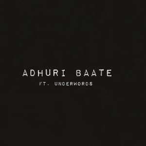 Adhuri Baate