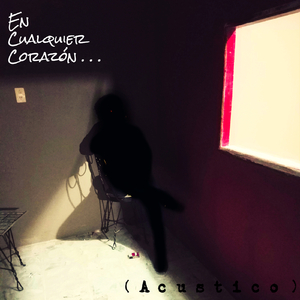 En Cualquier Corazón... (Acústico) (Live)