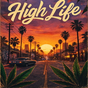 HIGH LIFE