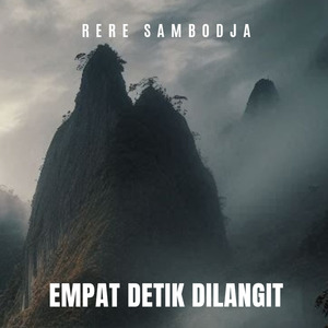 Empat Detik Dilangit