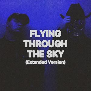 Flying Through The Sky (Extended Cut)