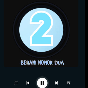 Berani Nomor Dua