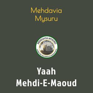 Yaah Mehdi E Maoud