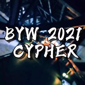 BYW 2021Cypher