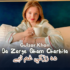 Da Zarge Gham Charbita