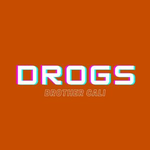 Drogs