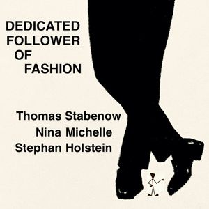 Dedicated Follower of Fashion