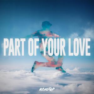 Part of Your Love