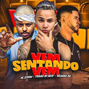 Vem Sentando Vem (feat. Mc 2Jhow)