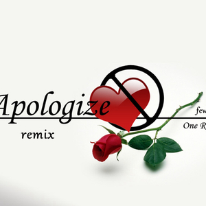 OneRepublic - Apologize（few feel remix）