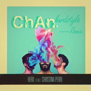 Cash Cash-Cash Cash -Hero（ChAn. remix）