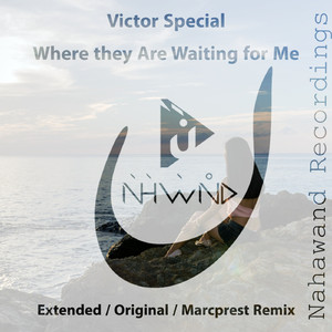 Where they are waiting for me (Extended Mix)