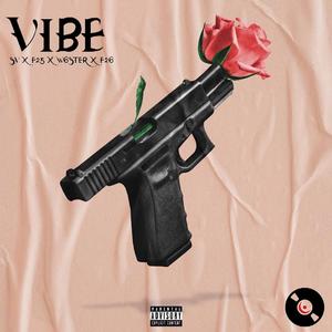Vibe (feat. SV, F25, W6ster & F26)