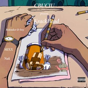 KrackHead (feat. Nuk & Risktaker D-boy)