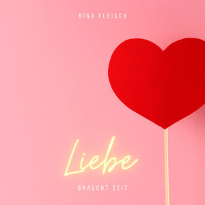 Liebe braucht Zeit