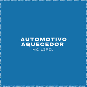 AUTOMOTIVO AQUECEDOR