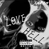 Jak1N - Lovehell(陷入爱的我也坠入了低于地狱)