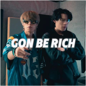 Gon’ Be Rich