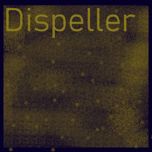 Dispeller